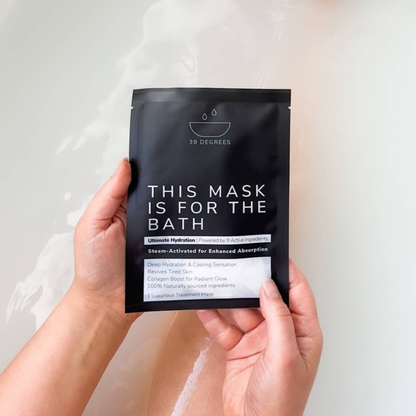 This Mask is for the Bath